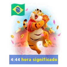 4:44 hora significado